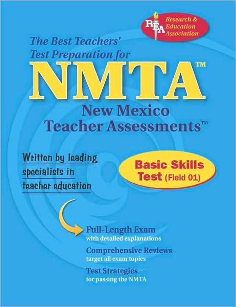 NMTA: The Best Test Prep for the New Mexico Assessment of Teacher Basic Skills