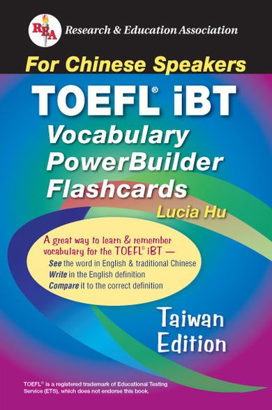 TOEFL iBT Vocabulary PowerBuilder Flashcards: For Chinese Speakers