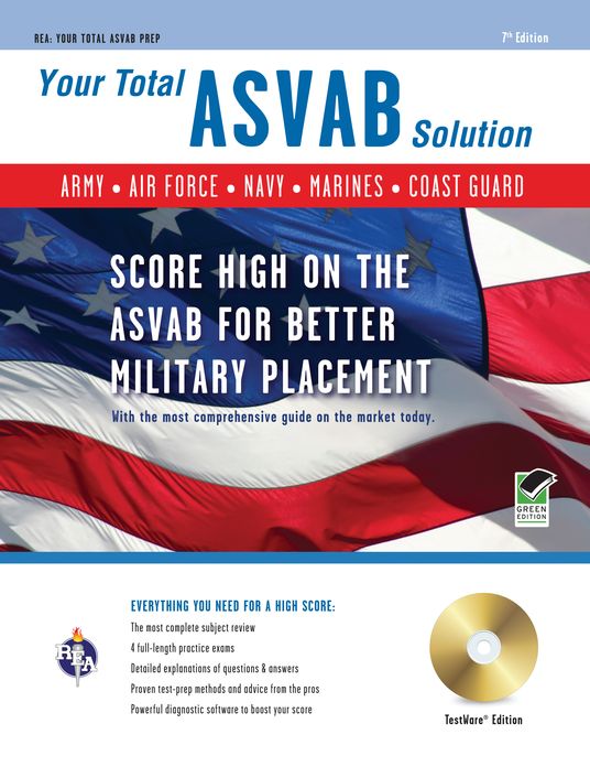 ASVAB w/CD-ROM 7th Edition, Your Total Solution (REA)
