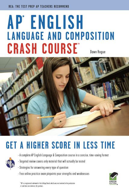 AP English Language & Composition Crash Course Book + Online