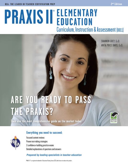Praxis II Elementary Education: Curriculum, Instruction & Assessment (0011/5011)