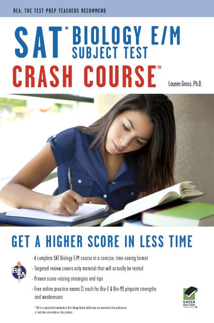 SAT Biology E/M Crash Course w/Online Practice Tests
