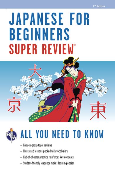 Japanese for Beginners Super Review, 2nd Edition