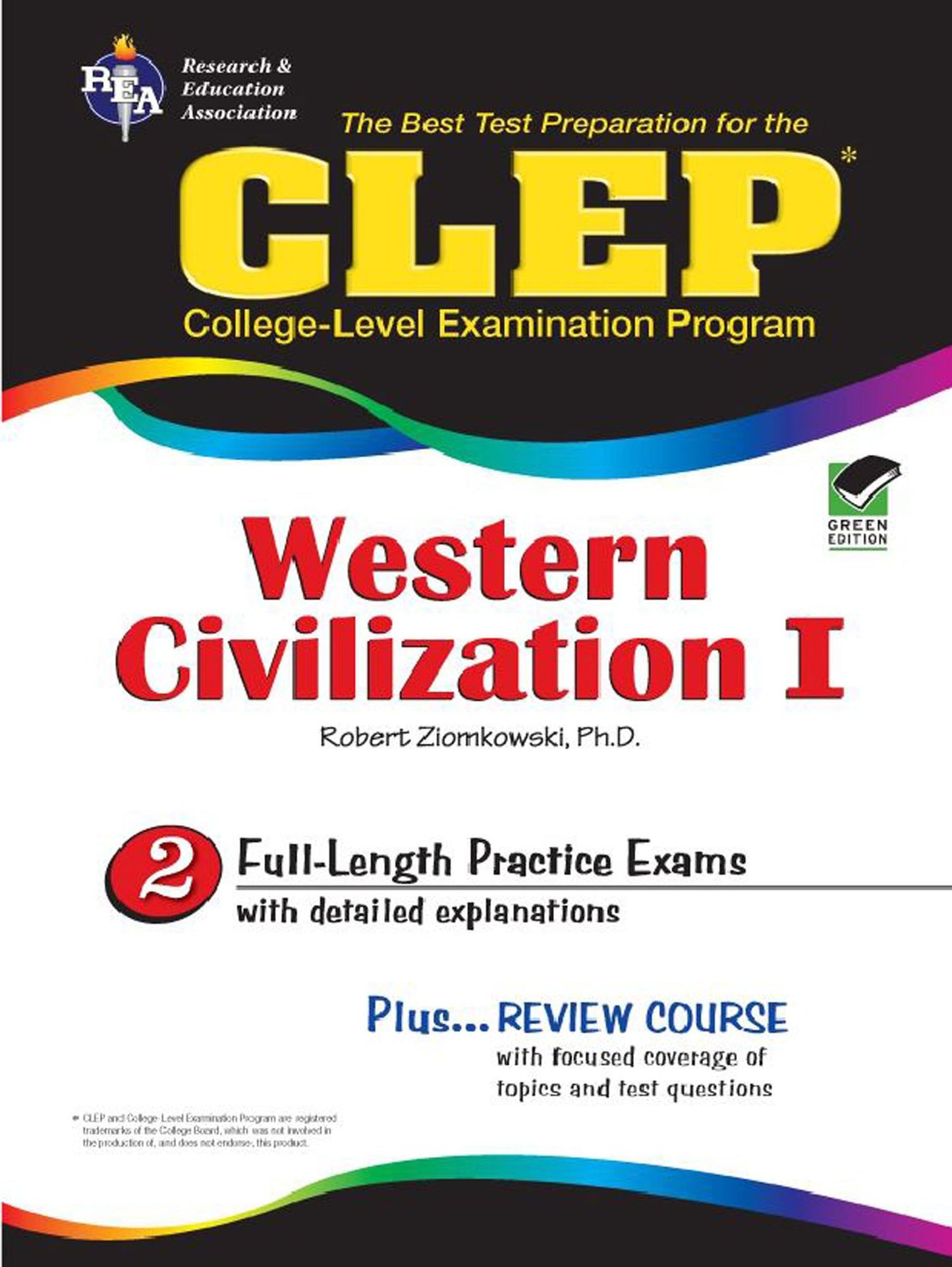 CLEP Western Civilization I - Ancient Near East to 1648