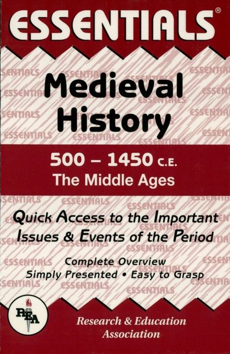 Medieval History: 500 to 1450 CE Essentials
