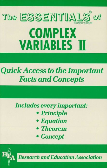 Complex Variables II Essentials