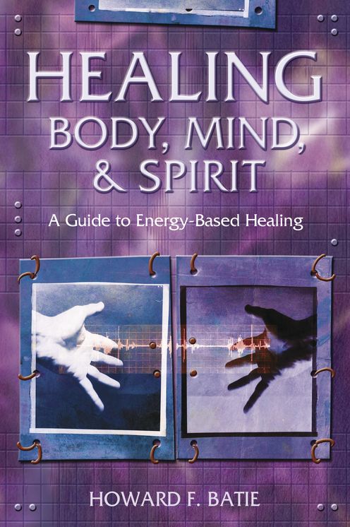 Healing Body, Mind & Spirit