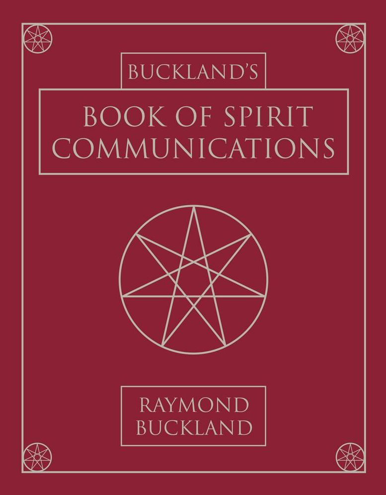 Buckland's Book of Spirit Communications