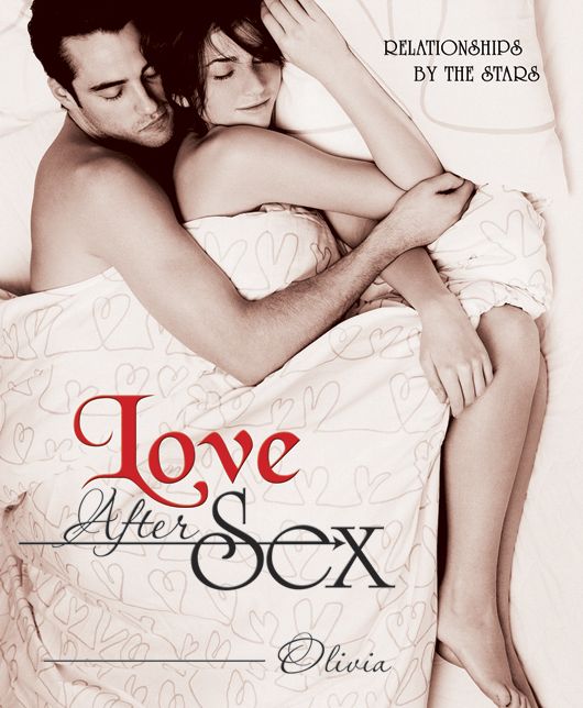 Love After Sex: Relationships by the Stars
