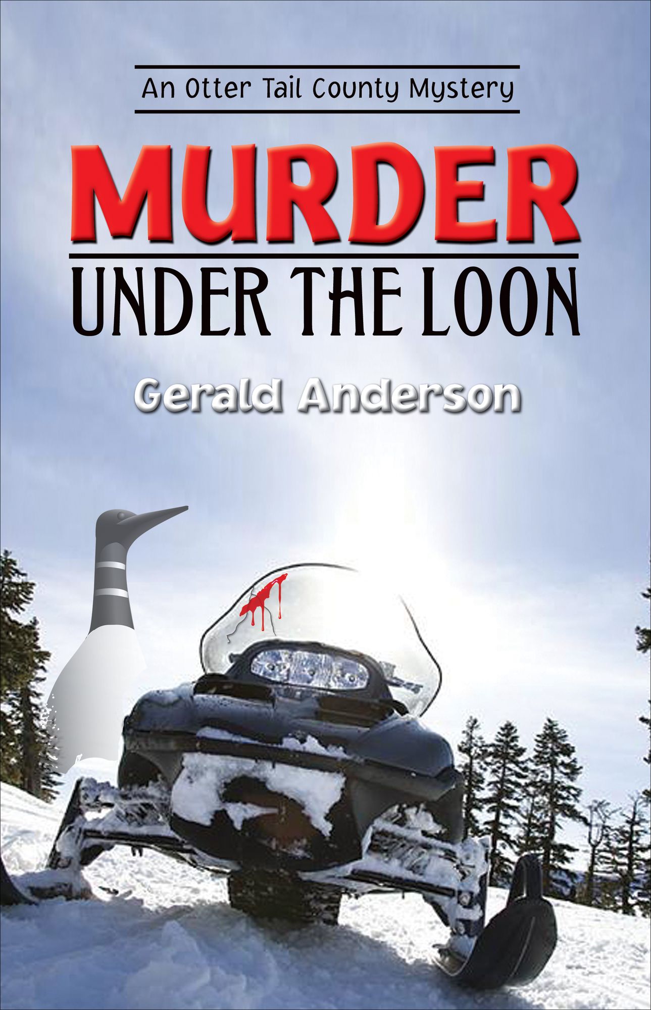Murder Under the Loon: An Otter Tail County Mystery