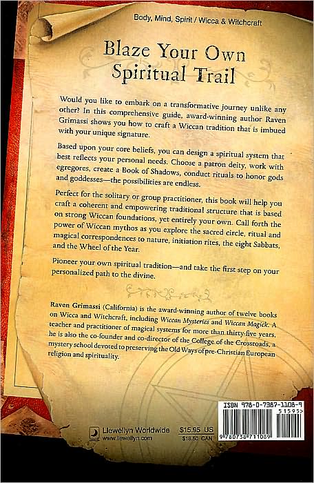Crafting Wiccan Traditions: Creating a Foundation for Your Spiritual Beliefs & Practices