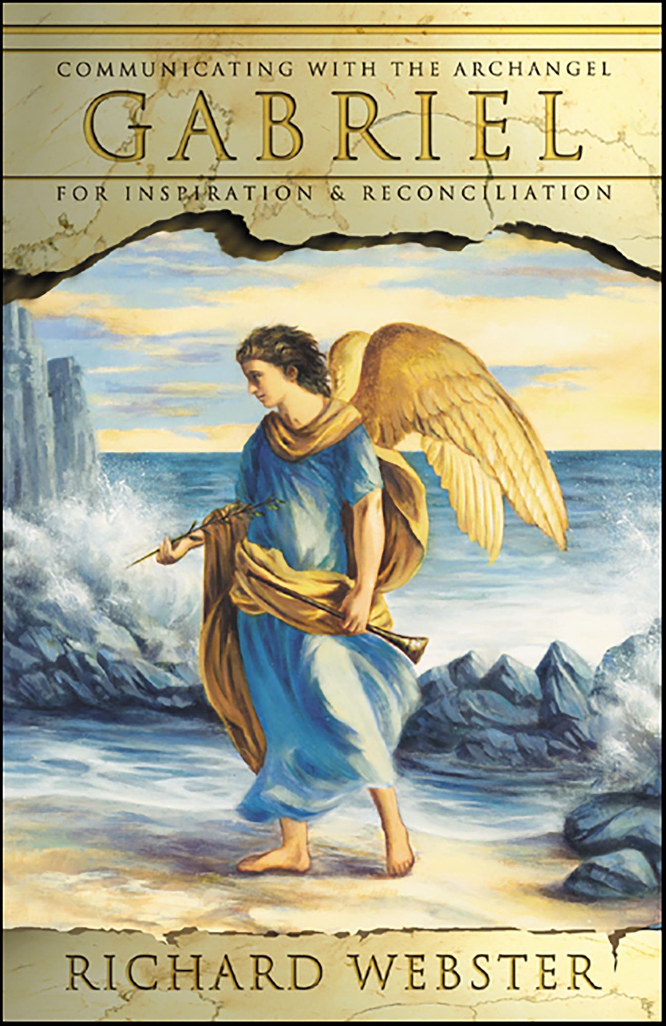 Gabriel: Communicating with the Archangel for Inspiration & Reconciliation