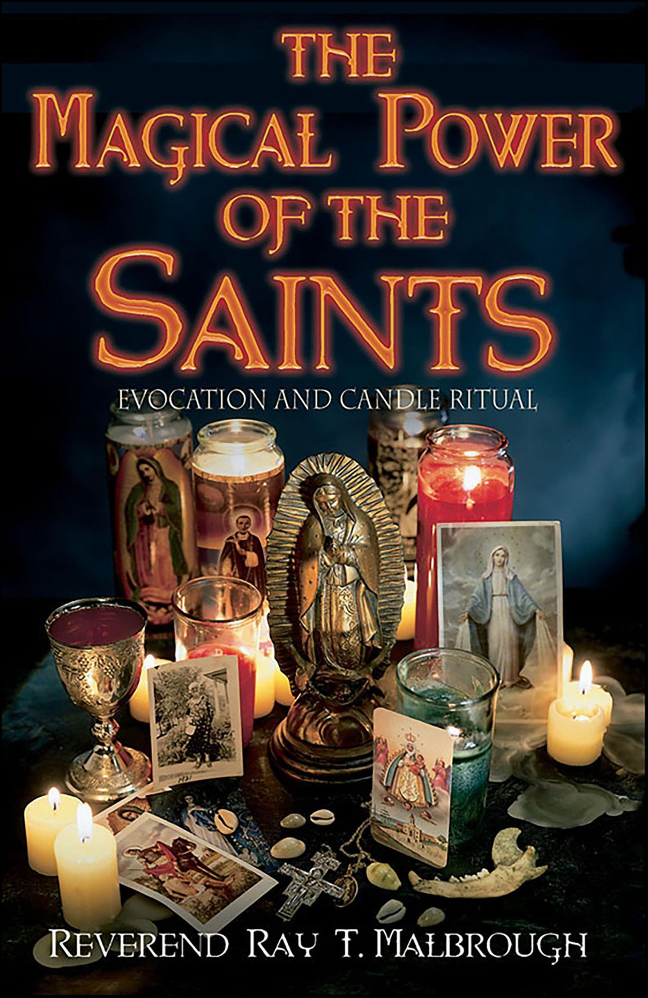 The Magical Power of the Saints: Evocation and Candle Rituals