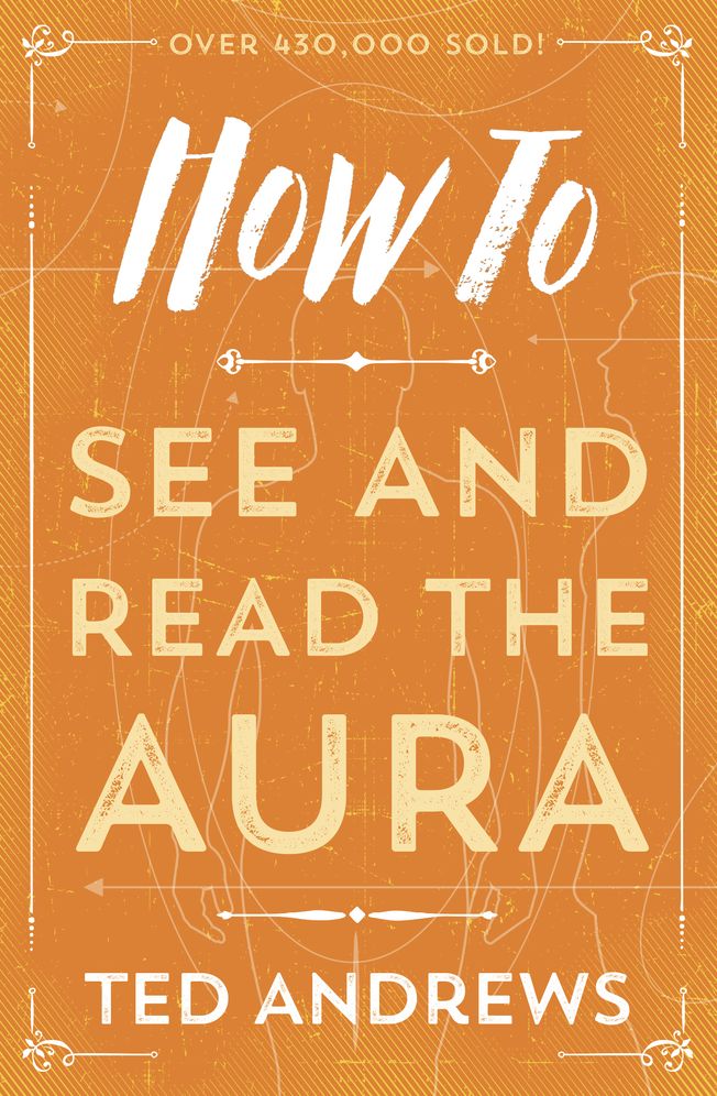 How To See and Read The Aura