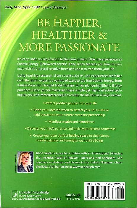 Cosmic Energy: How to Harness the Invisible Power Around You to Transform Your Life