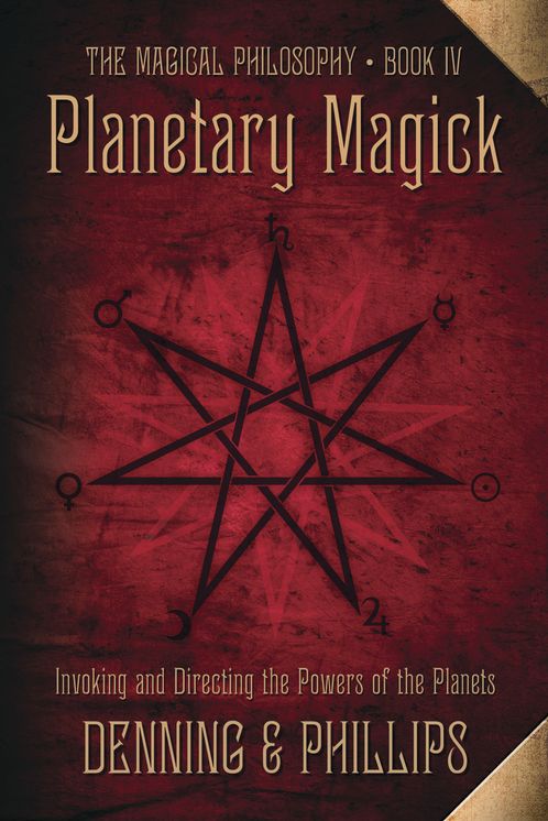 Planetary Magick: Invoking and Directing the Powers of the Planets
