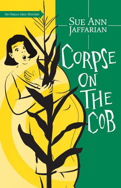 Corpse on the Cob (Odelia Grey Series #5)