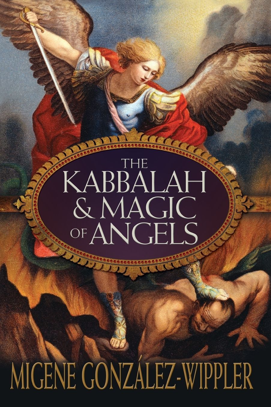 The Kabbalah & Magic of Angels