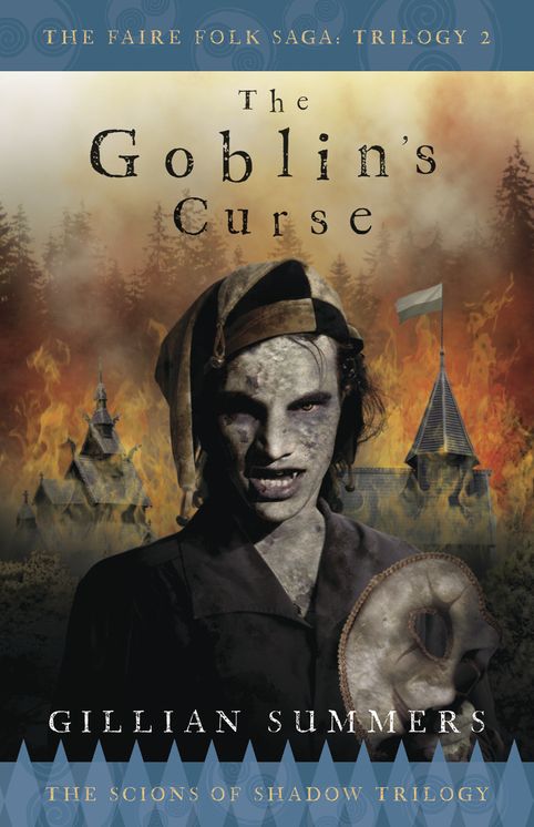 The Goblin's Curse: The Scions of Shadow Trilogy, Book 3