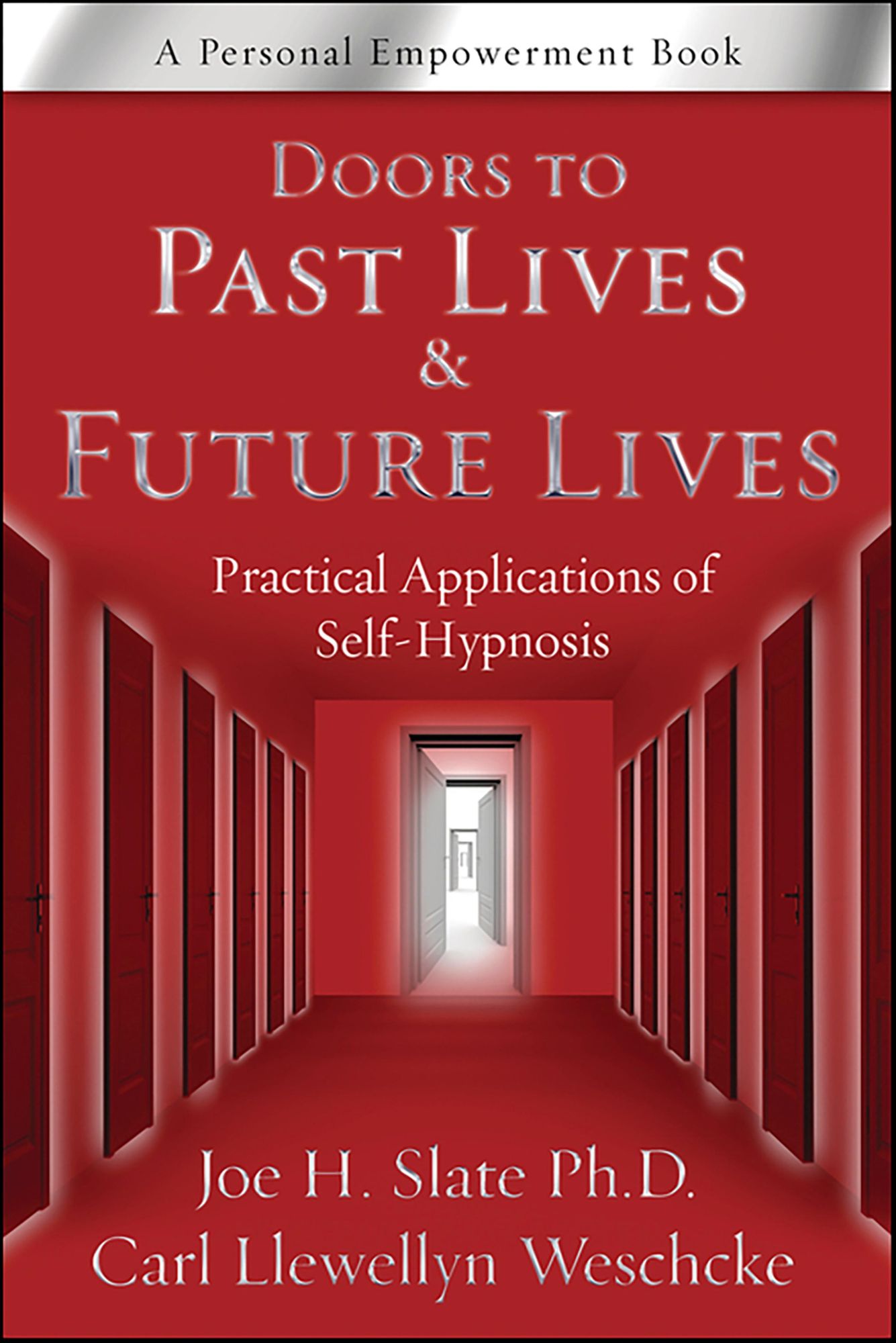 Doors to Past Lives & Future Lives: Practical Applications of Self-Hypnosis