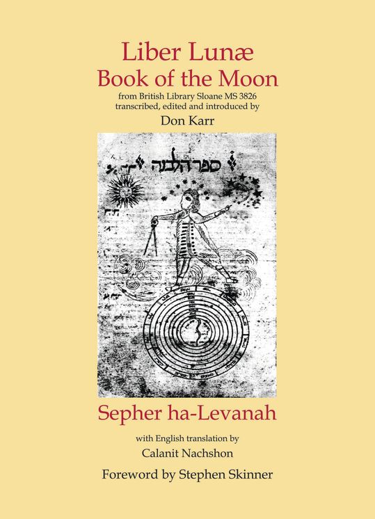 Liber Lunae: Book of the Moon and Sepher Ha-Levanah