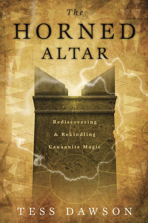 The Horned Altar: Rediscovering & Rekindling Canaanite Magic