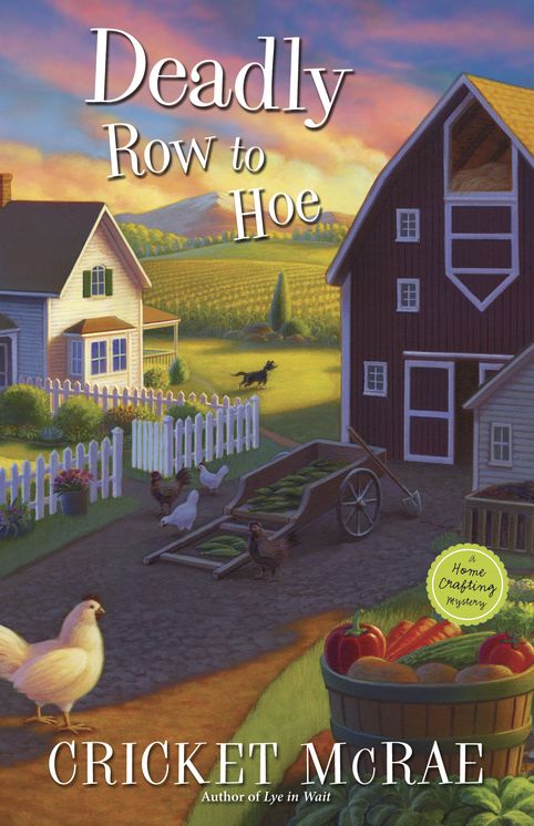 Deadly Row to Hoe (Home Crafting Mystery Series #6)