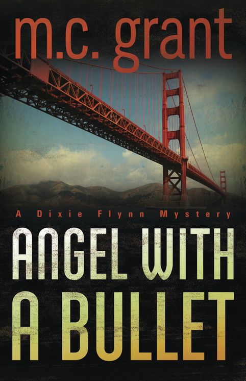 Angel with a Bullet (Dixie Flynn Series #1)