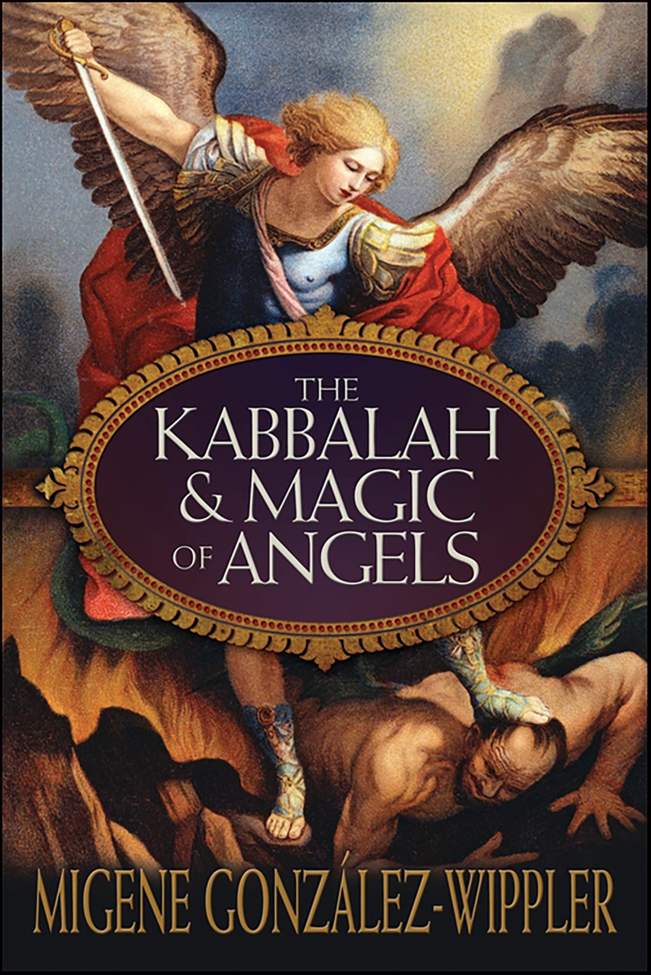 The Kabbalah & Magic of Angels
