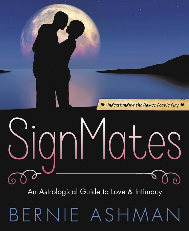 SignMates: An Astrological Guide to Love & Intimacy