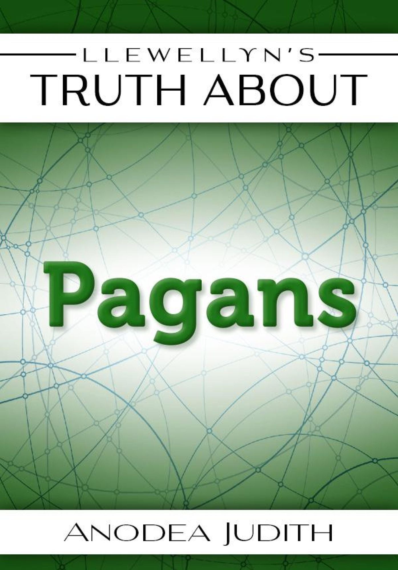 Llewellyn's Truth About Pagans