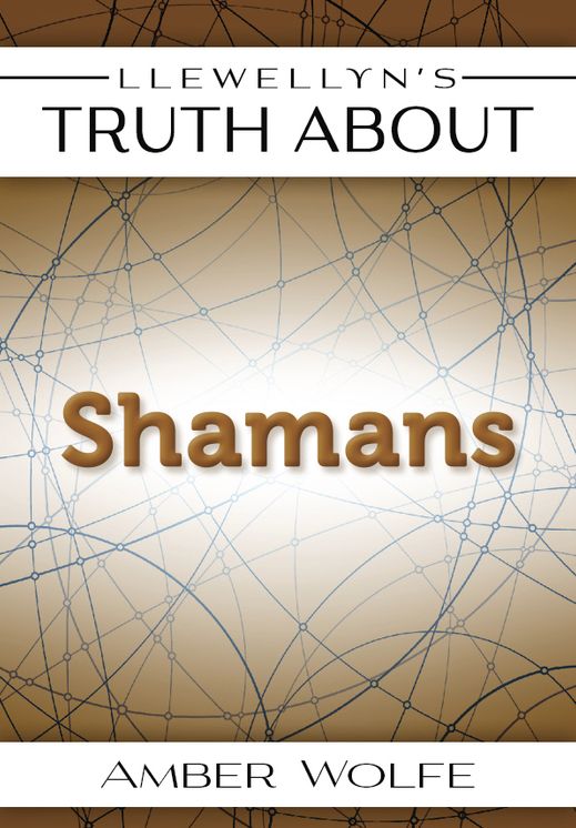 Llewellyn's Truth About Shamans