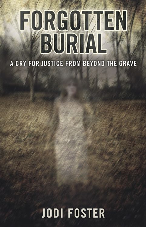 Forgotten Burial: A Cry for Justice from Beyond the Grave