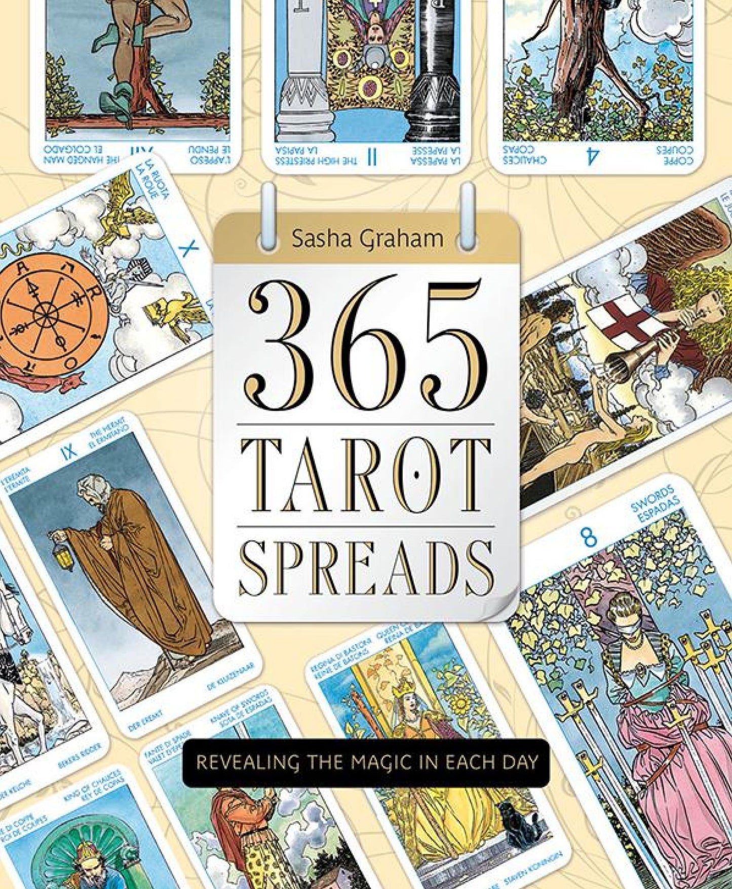 365 Tarot Spreads: Revealing the Magic in Each Day