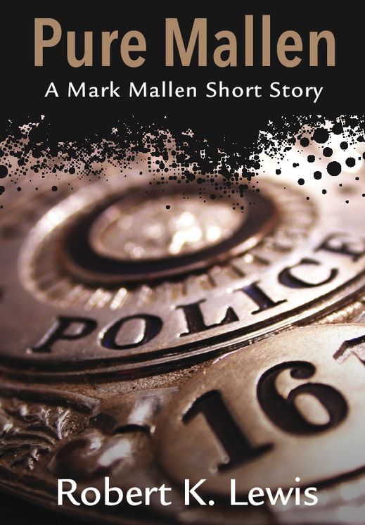 Pure Mallen: A Mark Mallen Short Story