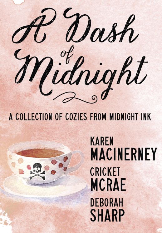 A Dash of Midnight: A Collection of Cozy Mysteries from Midnight Ink