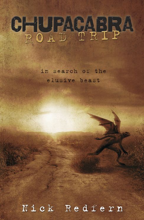 Chupacabra Road Trip: In Search of the Elusive Beast