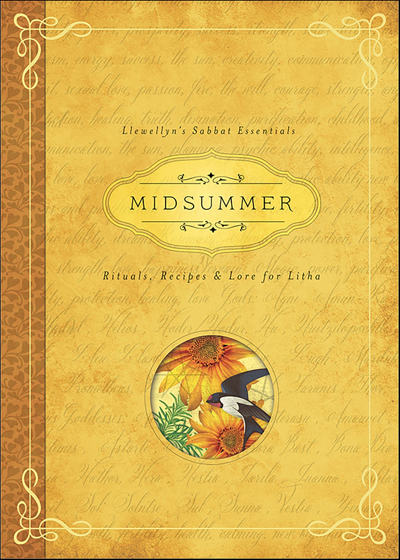 Midsummer: Rituals, Recipes & Lore for Litha