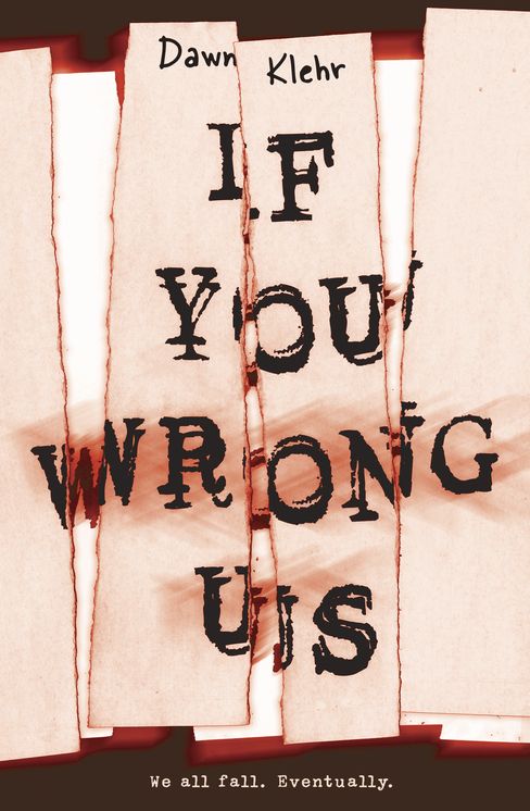If You Wrong Us