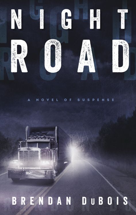 Night Road: A Novel of Suspense