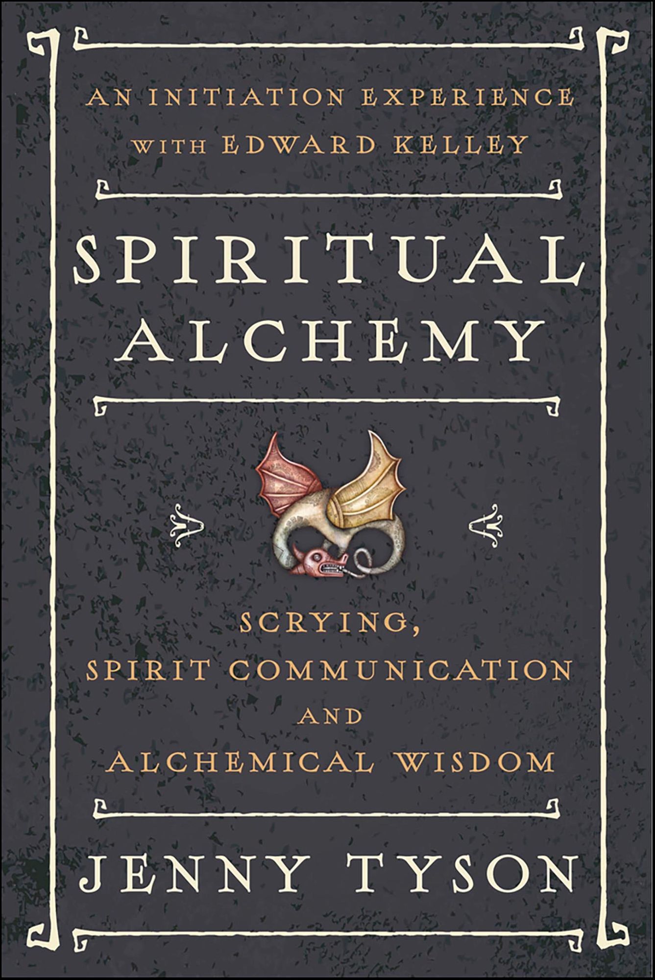 Spiritual Alchemy: Scrying, Spirit Communication, and Alchemical Wisdom