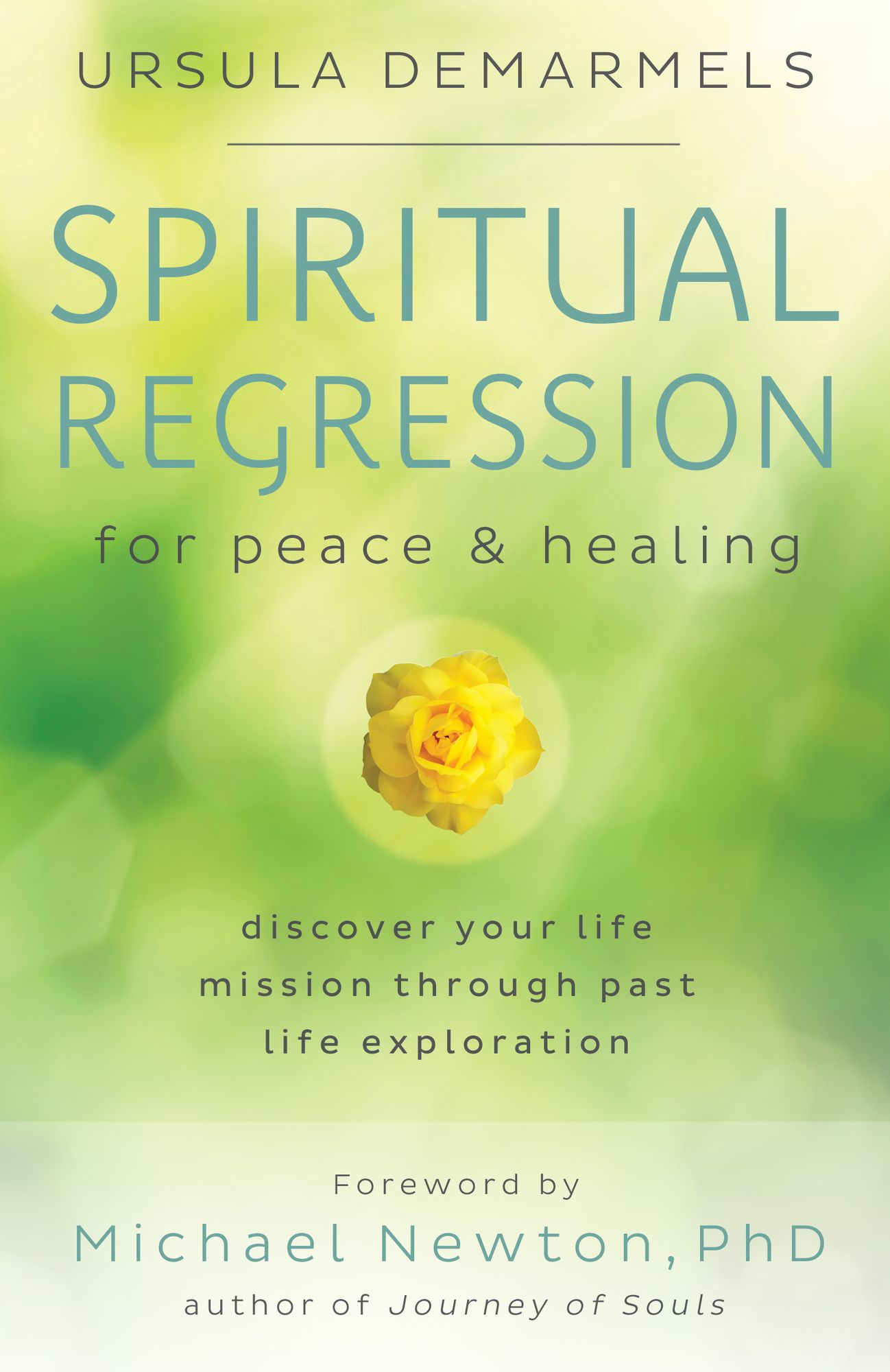 Spiritual Regression for Peace & Healing: Discover Your Life Mission Through Past Life Exploration