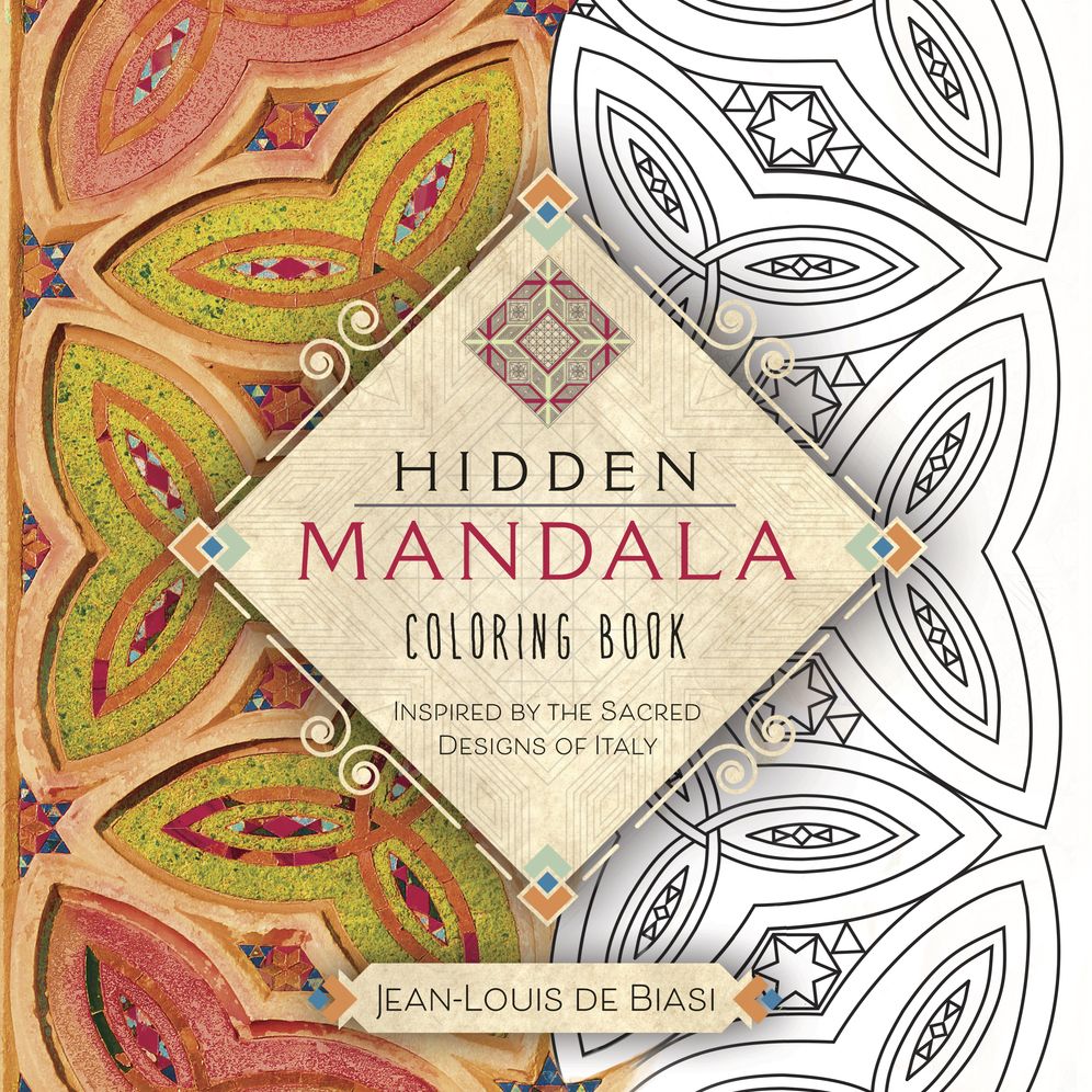 Hidden Mandala Coloring Book: Inspired by the Sacred Designs of Italy