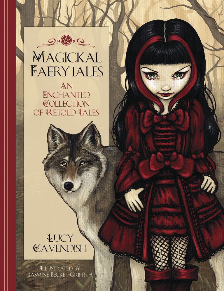 Magickal Faerytales : An Enchanted Collection of Retold Tales
