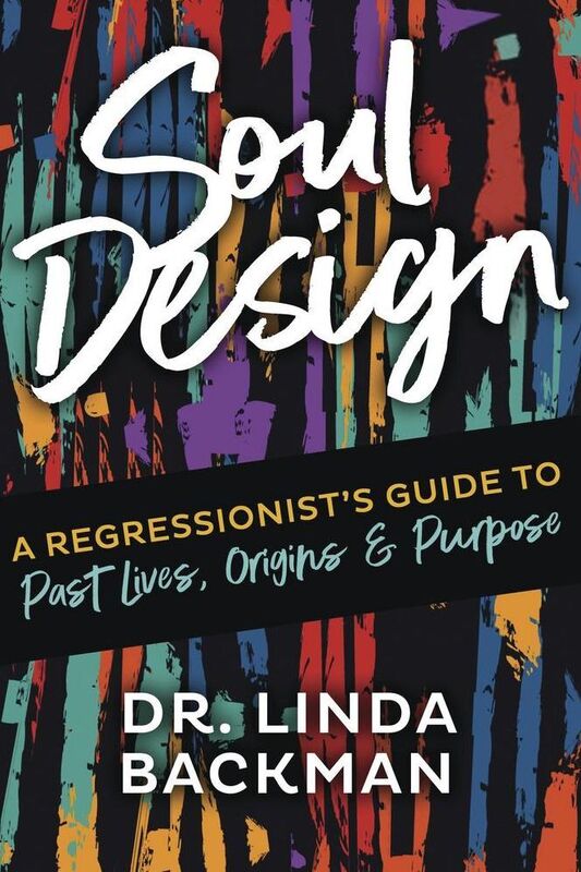 Soul Design: A Regressionist's Guide to Past Lives, Origin, and Purpose