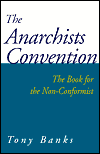 Anarchists Convention: The Book for the Non-Conformist