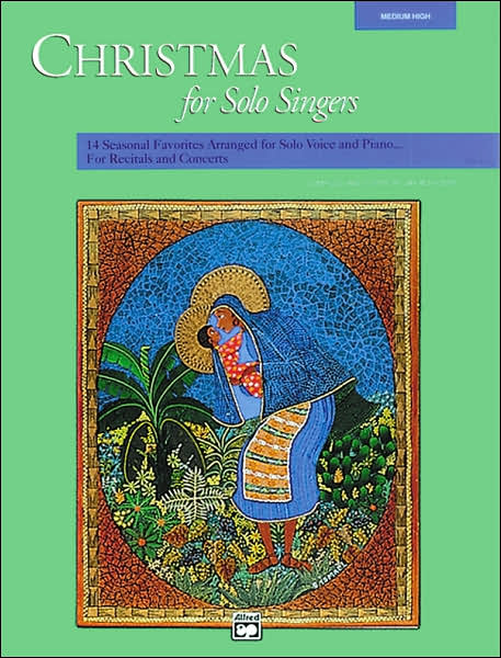 Christmas for Solo Singers: Medium High Voice