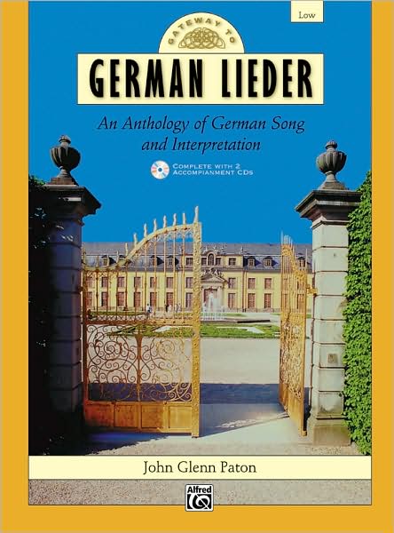 Gateway to German Lieder: Low Voice, Book & 2 CDs