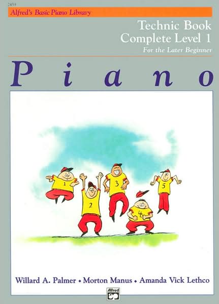 Alfred's Basic Piano Course Technic: Complete 1 (1A/1B)