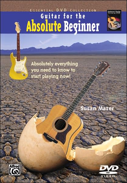 Guitar for the Absolute Beginner, Bk 1: Absolutely Everything You Need to Know to Start Playing Now!, DVD